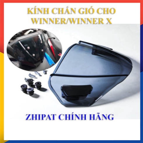 Kính chắn gió WINNER X /WINNER chính hãng zhipat FULL ỐC