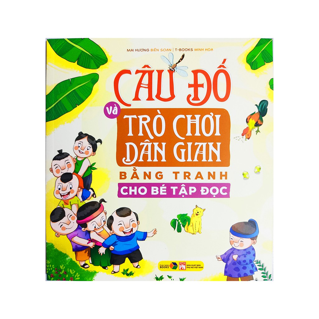 Sách cho bé - Câu đố và trò chơi dân gian bằng tranh cho bé tập đọc