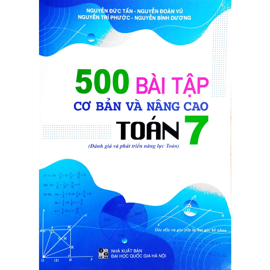 Sách - 500 Bài tập cơ bản và nâng cao Toán 7 - Đánh giá và phát triển năng lực Toán