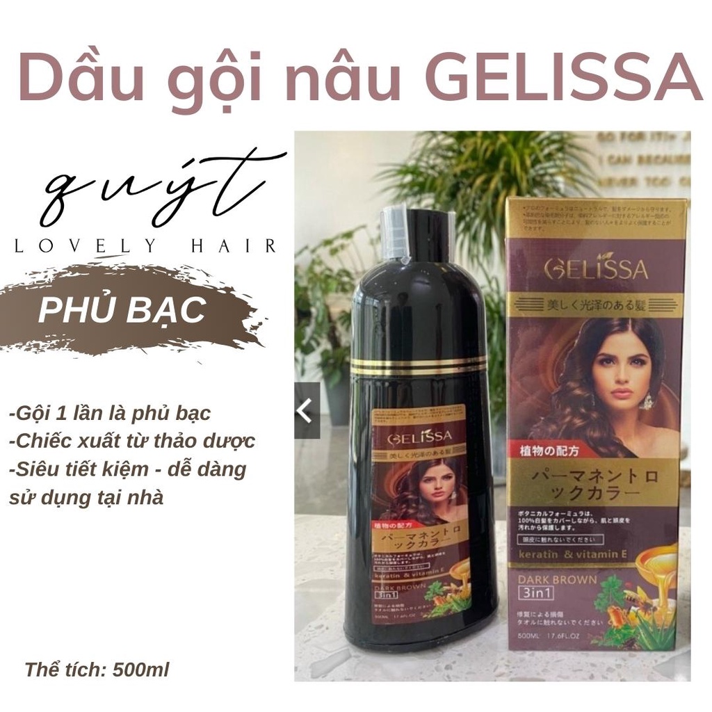 Dầu gội phủ bạc GELISSA 500ml nhật bản - Dầu gội nhuộm tóc đen, nhuộm tóc nâu - thảo dược tự nhiên an toàn