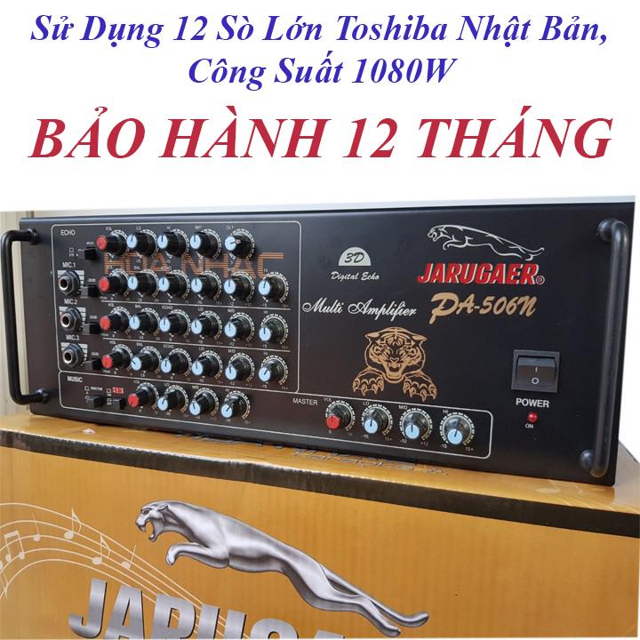 AMPLY NGHE NHẠC JARGUAR PA 506N HOÀ NHẠC12 SÒ- AMPLY KARAOKE