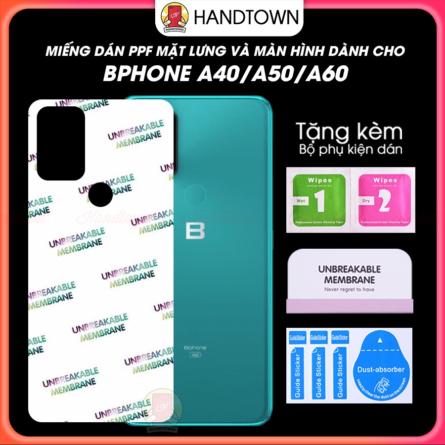 PPF Bphone A40 A50 A60 Miếng Dán PPF Màn Hình Mặt Lưng Dẻo Cường Lực Bảo Vệ Chống Trầy Xước Va Đập Vân Tay Handtown