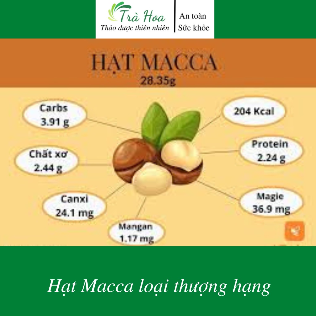 Nhân hạt macca, hạt macca chín Trà Hoa Cô Ba
