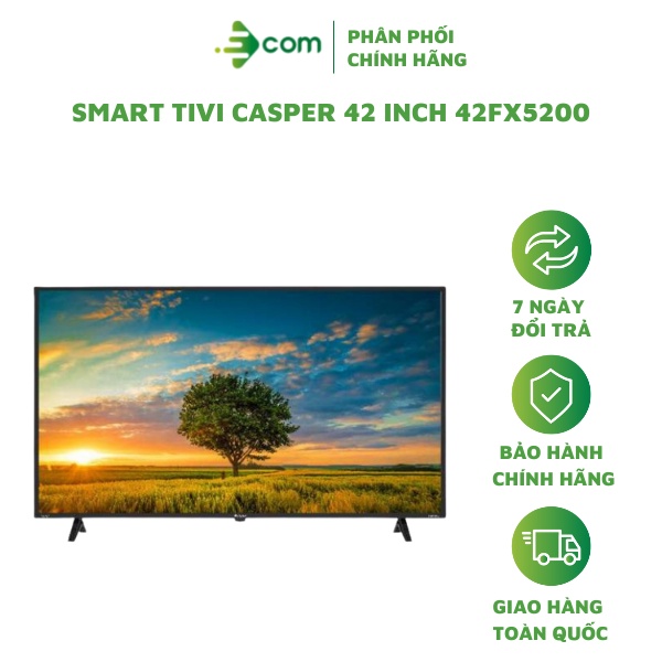 Smart Tivi Casper 42 Inch 42FX5200 - Hàng Chính Hãng