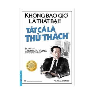 Sách - không bao giờ là thất bại! tất cả là thử thách