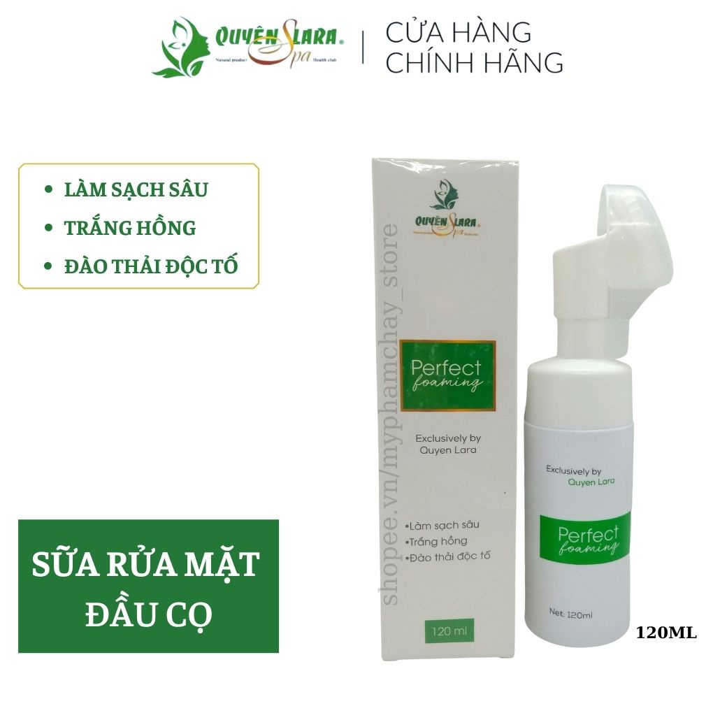 Sữa Rửa Mặt Trắng Da,Làm Sạch Sâu Có Đầu Cọ Massage Tạo Bọt Pefect Foaming Quyên Lara Chính Hãng 120Ml