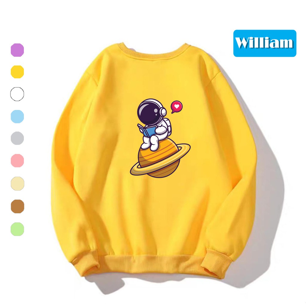 Áo sweater nam nữ in hình Du Hành Gia dễ thương cute, chất nỉ dày dặn, hợp làm áo cặp William - DS159