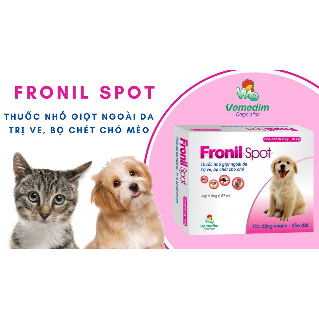 [HÀ NỘI] Ống Nhỏ Gáy Fronil Spot Diệt Ve Rận Bọ Chét Cho Chó Mèo - 01 ống lẻ