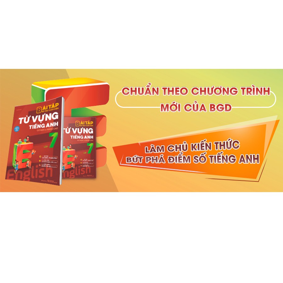 Sách - Bài tập bổ trợ toàn diện từ vựng tiếng Anh lớp 7 cơ bản và nâng cao MEGATHCS9598