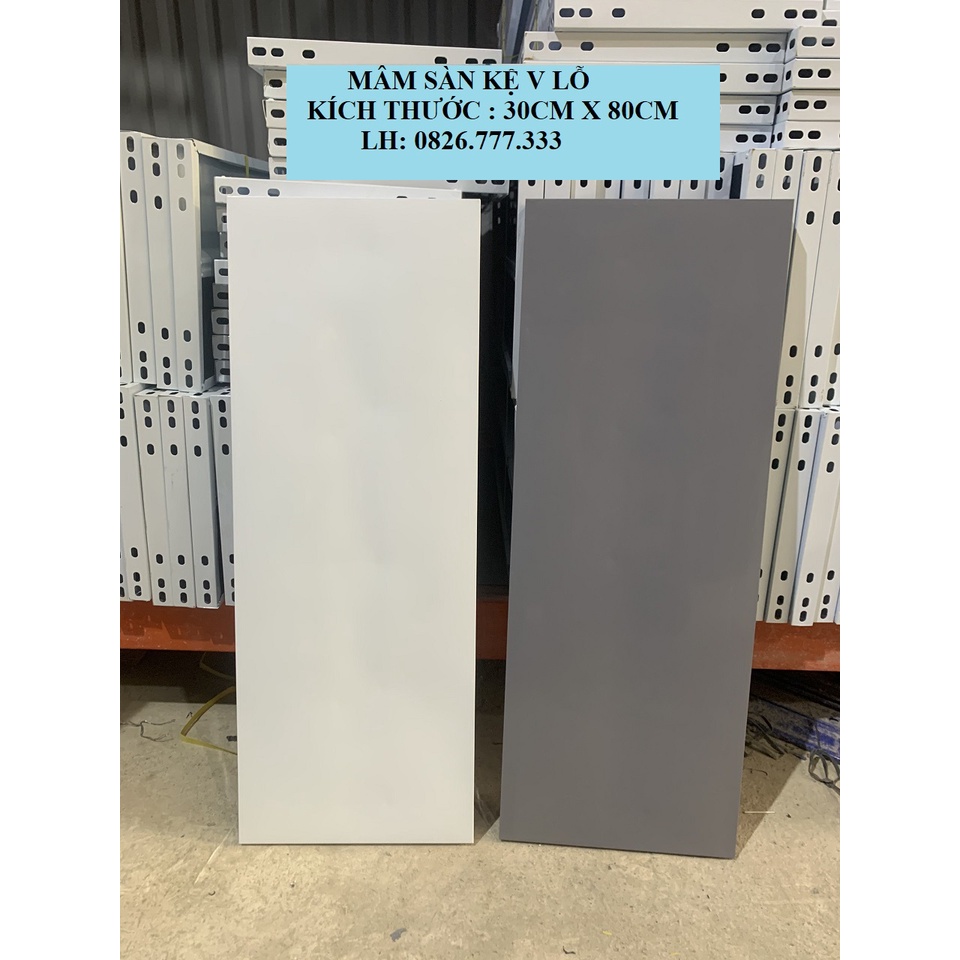 Mâm sàn kệ sắt v lỗ đa năng 30cm x 80cm