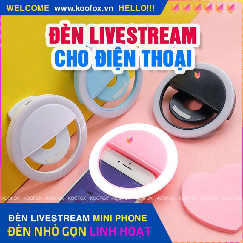 [SIÊU SÁNG💥] Đèn Led Mini Live Stream Dành Cho Điện Thoại | 3 Chế Độ Sáng Hỗ Trợ Livestream, Chụp Ảnh Selfie - KOOFOX