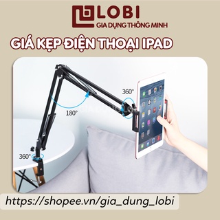 Kẹp điện thoại ipad gắn thành bàn giường, giá đỡ điện thoại inox xem phim livestream quay video