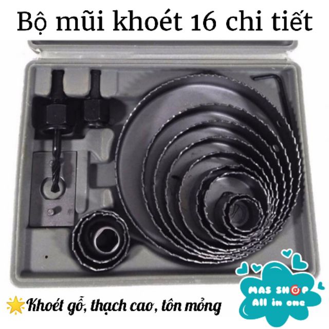 (GIÁ TỐT NHẤT) Bộ mũi khoét 16 chi tiết chuyên dùng cho gỗ, thạch cao, tôn mỏng