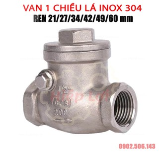 Van 1 chiều lá lật inox 304 ren 21/27/34/42/49/60