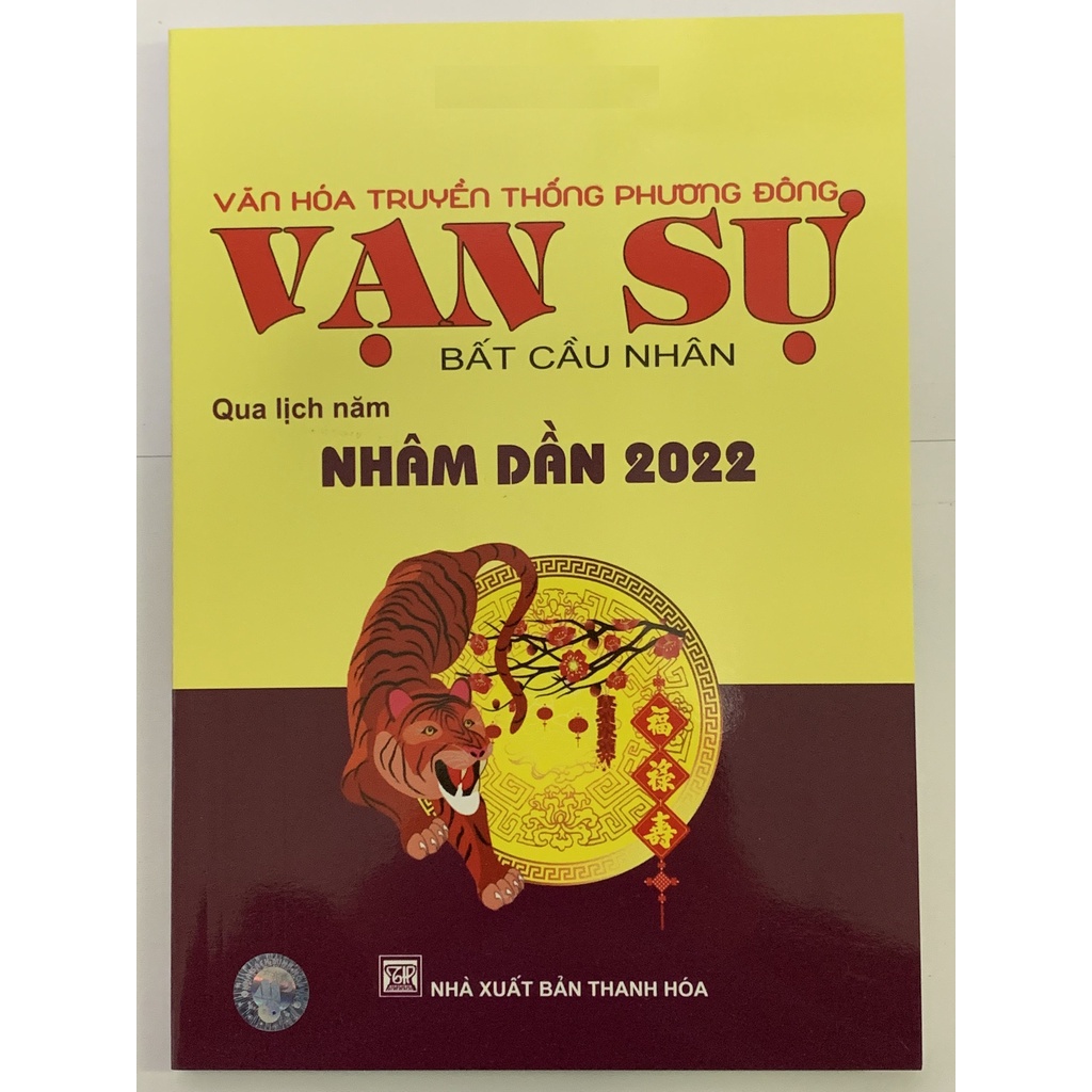 Sách - Vạn Sự Bất Cầu Nhân Qua Lịch Năm Nhâm Dần 2022