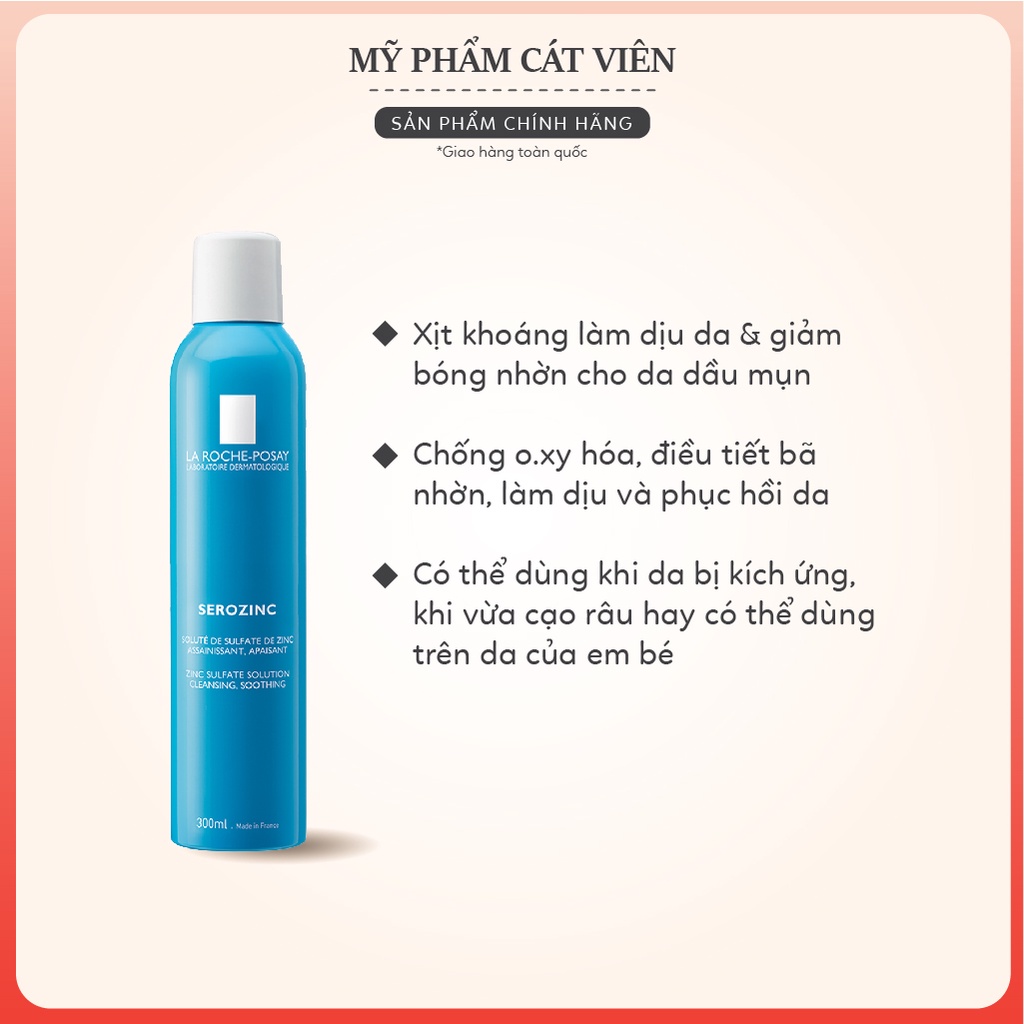 Xịt Khoáng cho da dầu mụn LA ROCHE-POSAY - SEROZINC - Chai 300ml