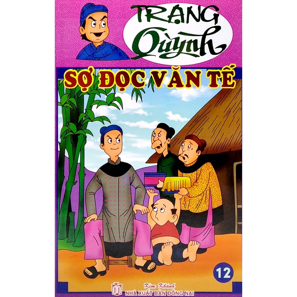 Sách Truyện Tranh Trạng Quỳnh - Tập 12: Sợ Đọc Văn Tế (In Màu)