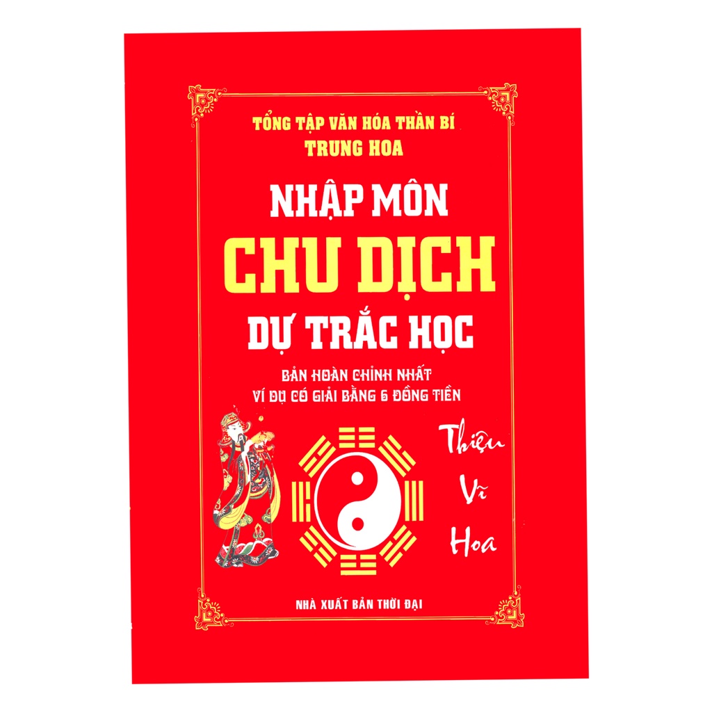 NEW - Chu Dịch Dự Đoán Học - Chu Dịch Dự Trắc Học