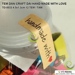 TEM DÁN STICKER GIẤY CRAFT DÀI HAND MADE WITH LOVE NHÃN DÁN NIÊM PHONG TRANG TRÍ HỘP QUÀ BAO BÌ BÁNH KẸO TD-0033