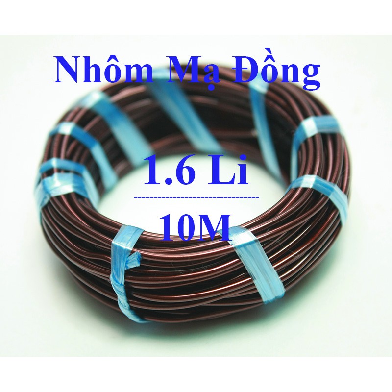 10m nhôm mạ đồng 1.6li, nhôm mạ đồng ghép lan, uốn kiểng, độ dẻo cao