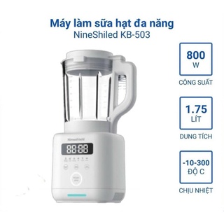 MÁY LÀM SỮA HẠT NINESHIELD KB-503 CHÍNH HÃNG