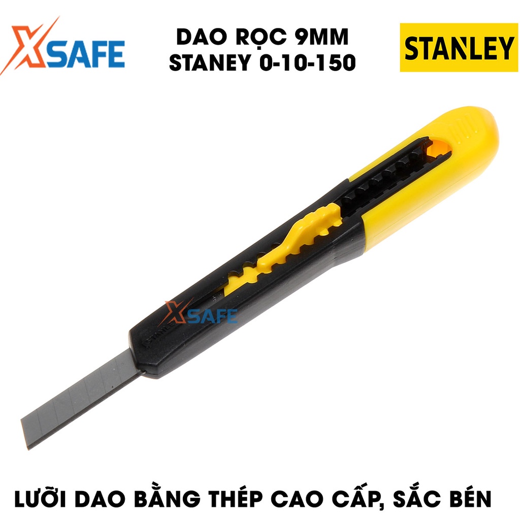 Dao rọc giấy STANLEY 0-10-150 9mm cán nhựa cao cấp, lưỡi dao thép hợp kim cứng cáp, không gỉ sét