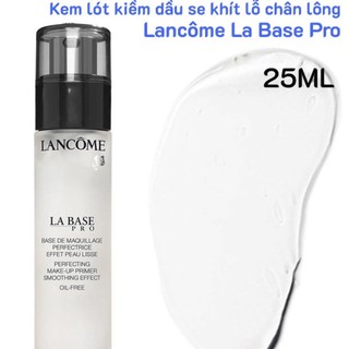 KEM LÓT KIỀM DẦU SE KHÍT LỖ CHÂN LÔNG LC LA BASE PRO 25ML