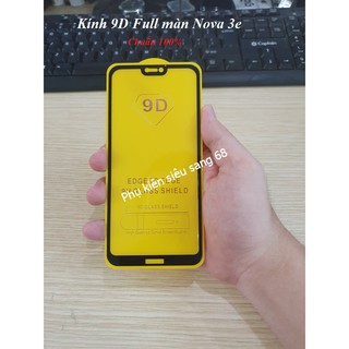 Nova 3e| Kính cường lực 9d full màn hình Nova 3e