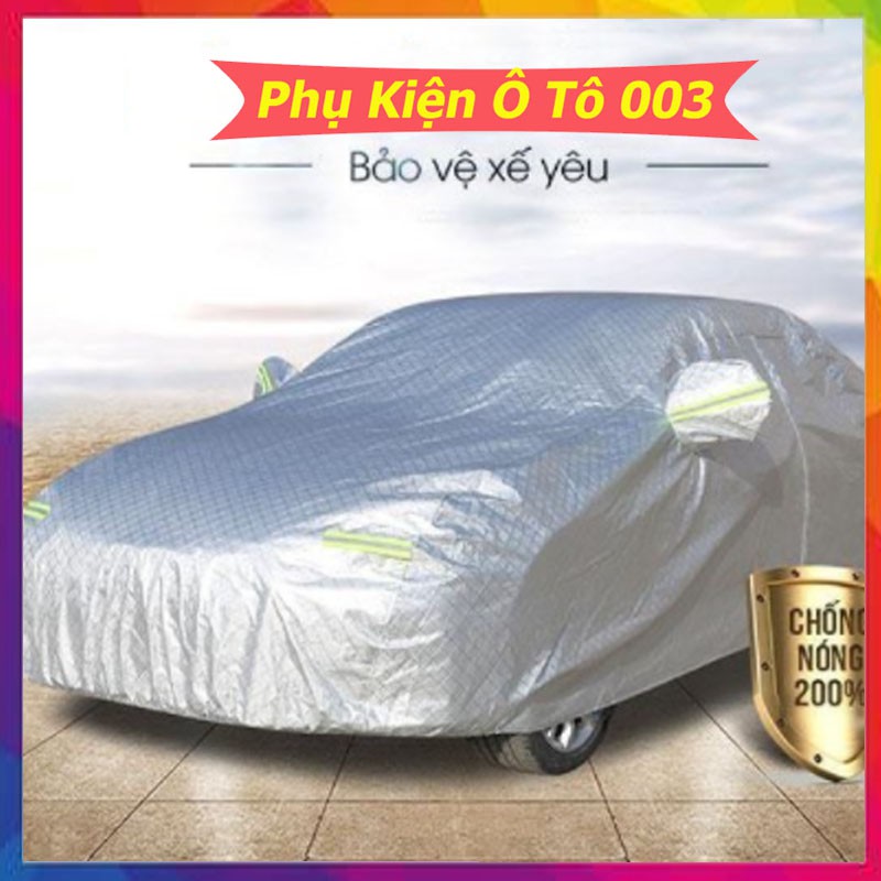  Bạt phủ ô tô 4 5 7 chỗ chống nắng nóng mưa 3 lớp cao cấp