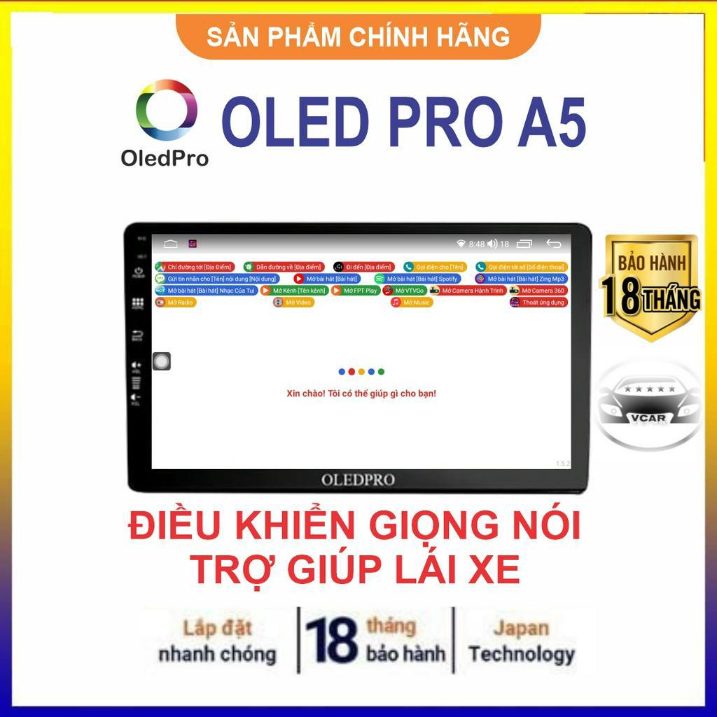 Màn hình Android Ô Tô OledPrO A5, thay thế màn hình Oled C2, nâng cấp từ Chip 4 nhân lên Chip 8 nhân Bảo hành 18 tháng