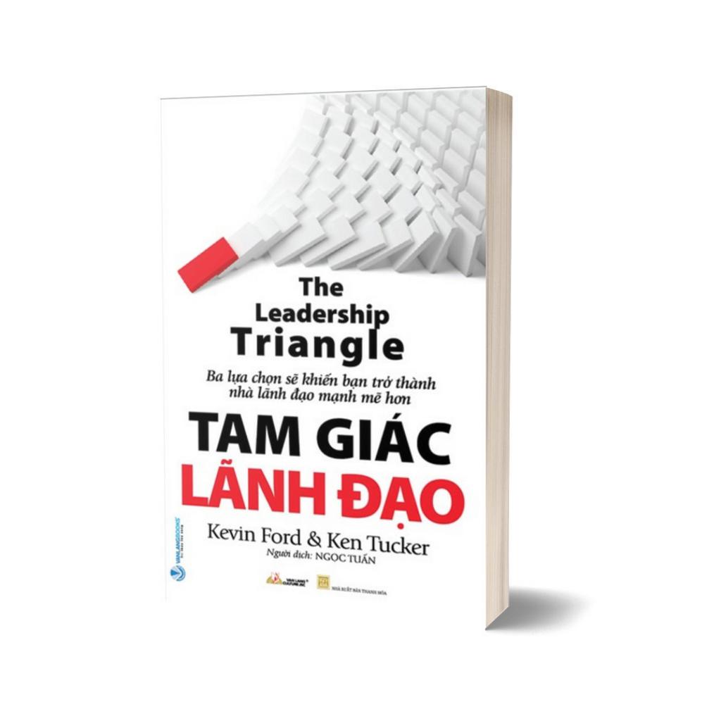 Sách - Tam Giác Lãnh Đạo - The Leadership Triangle