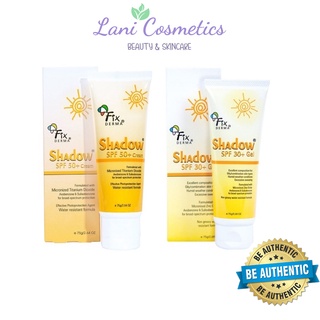 Kem chống nắng fixderma shadow spf 30+ gel và spf 50+ cream pa+++ 75g