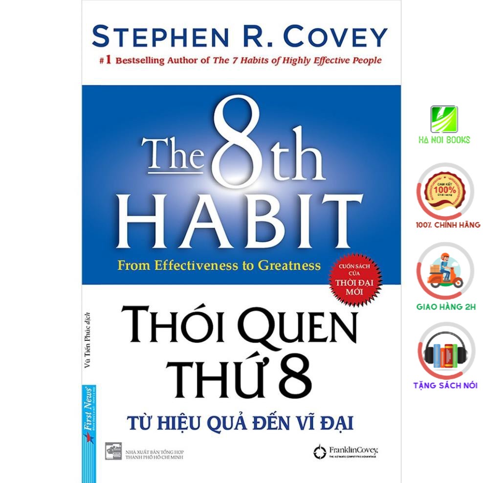 Sách First News - Thói Quen Thứ 8 - Từ Hiệu Quả Đến Vĩ Đại (Bìa Cứng)