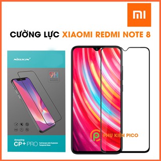 Kính cường lực Redmi Note 8 full màn hình chính hãng Nillkin Amazing CP+ Pro - Dán màn hình Xiaomi Redmi Note 8