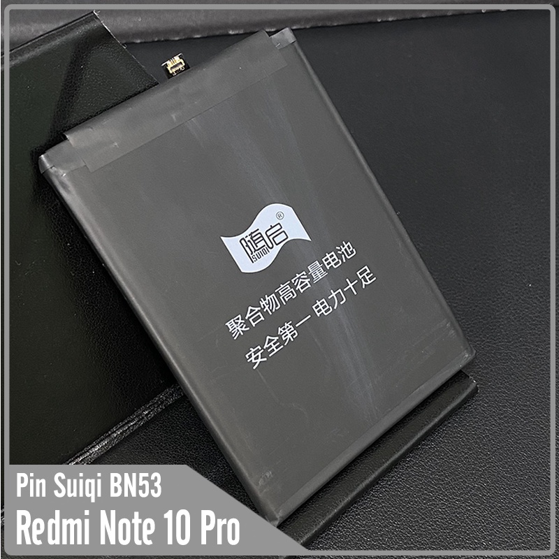 Pin Suiqi Li-ion thay thế cho Xiaomi Redmi Note 10 Pro BN53 5100mAh