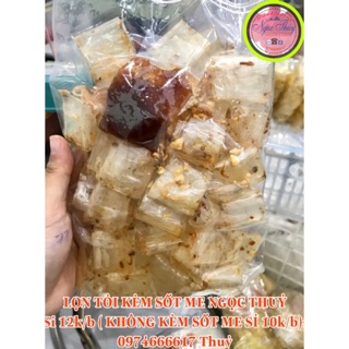 BÁNH TRÁNG LỌN TỎI SỐT ME NGỌC THUỶ