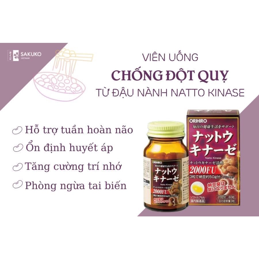 Viên Uống Ngừa Nguy Cơ Đột Qụy ORIHIRO 2000FU Chiết Xuất Từ Đậu Nành Natto Kinase Nội Địa Nhật Bản 60 Viên - SAKUKO