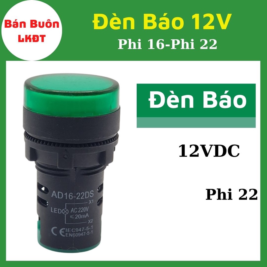Đèn báo 12V phi 22 / Phi 16, Đèn báo 12V