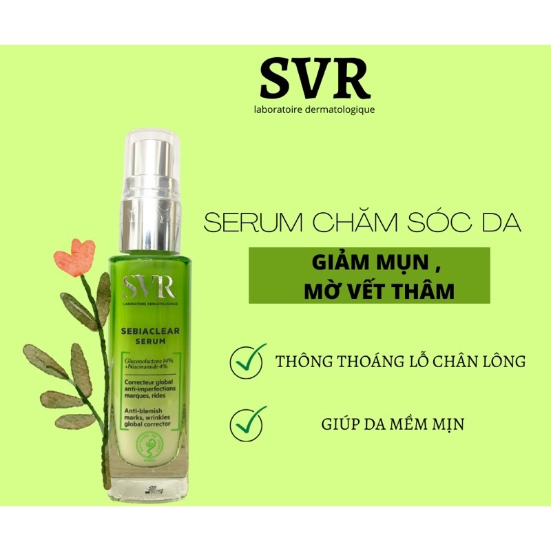 Serum SVR Sebiaclear Kiềm Dầu Giảm Mụn Mờ Thâm Chống Lão Hóa 30ml