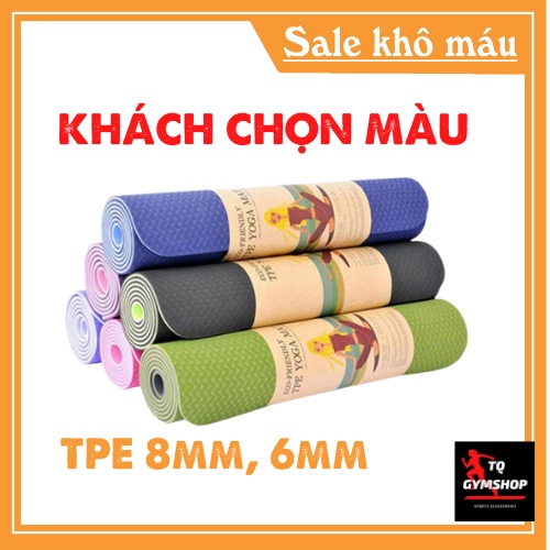 Thảm tập YOGA, GYM cao su non TPE 2 lớp chống trượt tập thể dục tại nhà 6mm - 8mm-Bảo hành của công ty