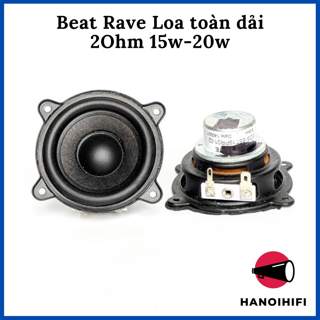 Củ loa Beats RAVE 2Ω 15-20W tháo loa, bass mạnh, âm thanh to khoẻ