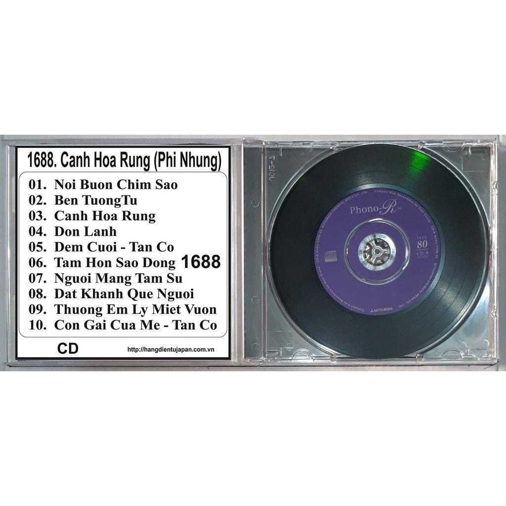 ĐĨA CD 1688. TNCD242 - Canh Hoa Rung (Phi Nhung) Chất lượng cao