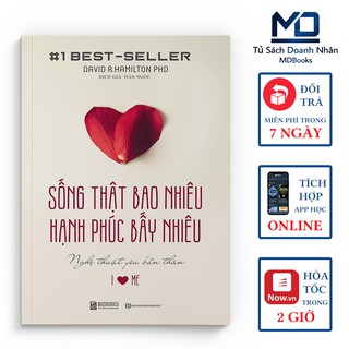 Sách Kỹ Năng - Sống Thật Bao Nhiêu Hạnh Phúc Bấy Nhiêu - Đọc Kèm Apps - Bizbooks - 8935246927267
