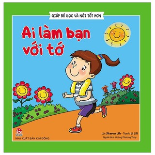 Sách - Giúp bé đọc và nói tốt hơn - Ai làm bạn với tớ