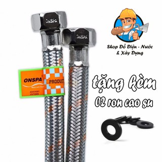 Dây cấp nước Lavabo, bồn cầu cao cấp ONSPA (4 tấc, 6 tấc)