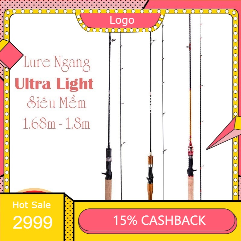 ( ) Cần câu lure ul ultralight siêu dẻo máy ngang 3 mẫu lựa chọn độ dài 1m68 và 1m8 ( ) -giá rẻ-