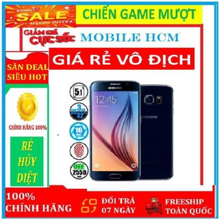 điện thoại Samsung Galaxy S6 CHÍNH HÃNG - Chiến Game mượt
