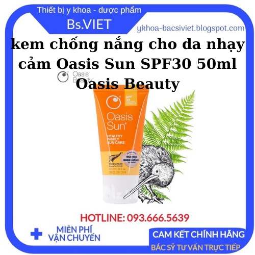 Kem chống nắng cho da nhạy cảm SPF 30 Oasis Sun SPF30 50ml Oasis Beauty Cung cấp khả năng chống nắng UVA BsViet