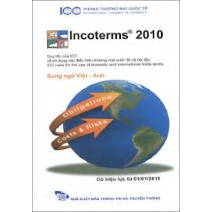 [Sách] ncoterms® 2010 quy tắc của icc về sử dụng các điều kiện thương mại quốc tế và nội địa