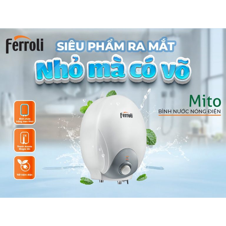 Bình nóng lạnh nhà bếp Ferroli Mito 6L (Chống giật)